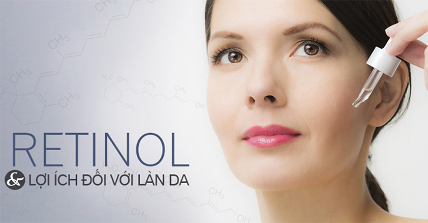 Tác dụng thần kì của Retinol trong chăm sóc da