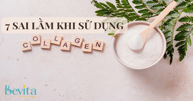 Collagen và 7 sai lầm khi sử dụng thành phần chứa Collagen
